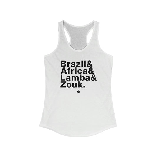 Brazil, Africa, Lamba, Zouk Racerback Tank