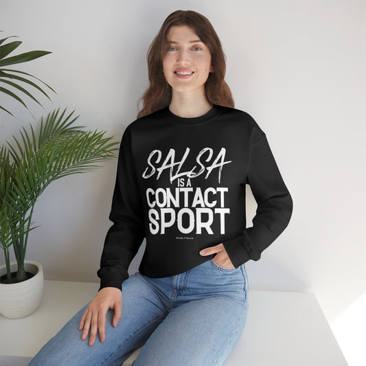 Salsa is a contact sport™ Crewneck Sweatshirt
